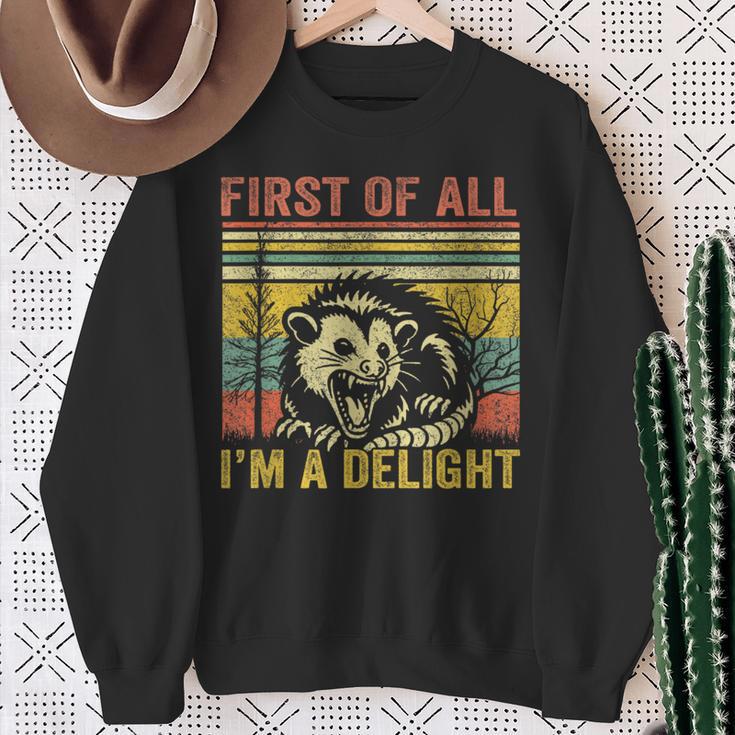 First Of All I'm A Delight Sweatshirt Geschenke für alte Frauen