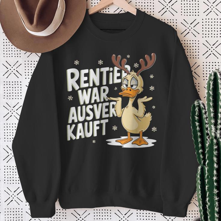 Christmas Elk Saying Reindeer Was Out Sold Out Sweatshirt Geschenke für alte Frauen