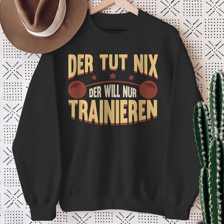 Der Tut Nix Training Saying Strength Sports Muscle Sweatshirt Geschenke für alte Frauen