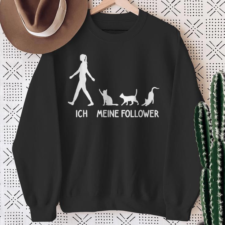 Ich Meine Follower Cats Saying Kitten Idea Cat Sweatshirt Geschenke für alte Frauen