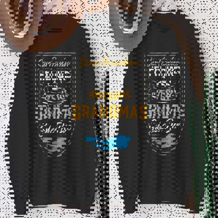 Some Grandmas Feed Ducks Awesome Grandmas Scuba Dive Sweatshirt Gifts for Old Women