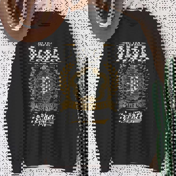 Het Is Een Papa Ding Je Zou Het Niet Begrijpen Papa Naam Sweatshirt Geschenke für alte Frauen