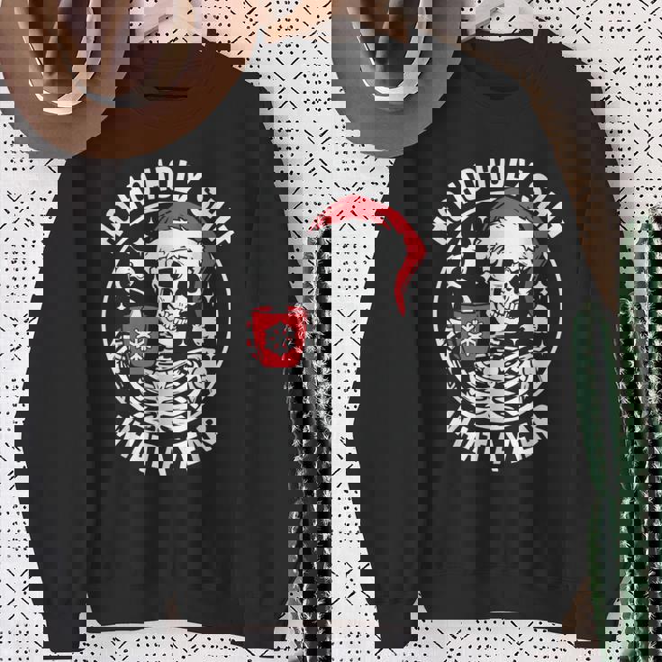 Ho Ho Holy Shit What A Year Christmas Skeleton Sweatshirt Gifts for Old Women