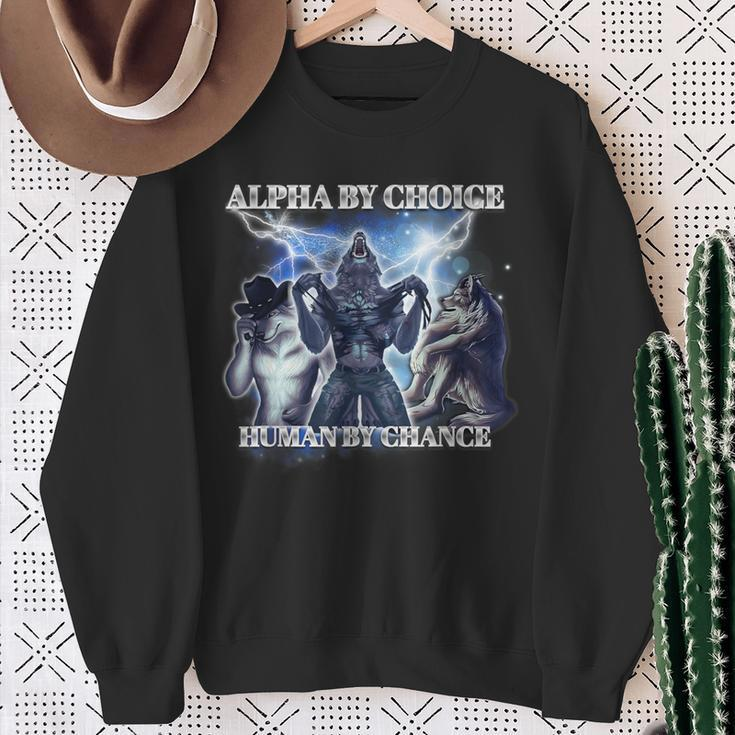 Human By Chance Alpha By Choice Sweatshirt Geschenke für alte Frauen