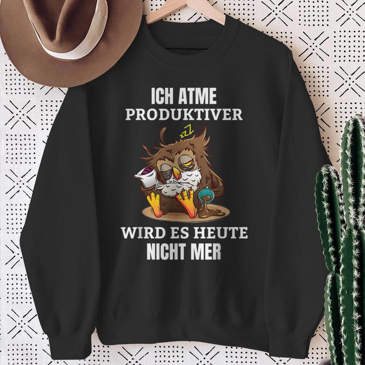 Ich Atme Produktiv Wird Es Heute Nicht Mehr Saying Sweatshirt Geschenke für alte Frauen