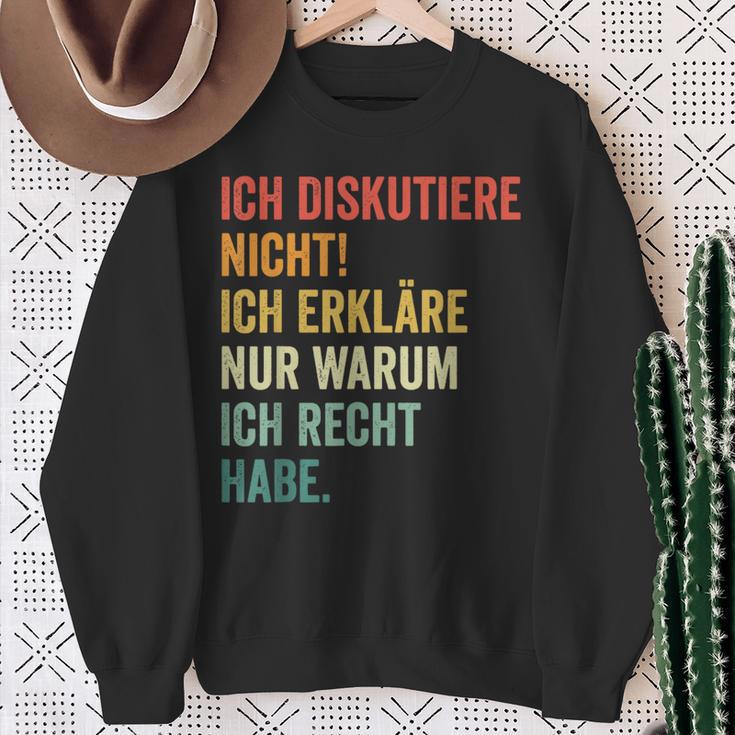 Ich Diskutiere Nicht Ich Erkläre Nur Warum Ich Recht Hab Sweatshirt Geschenke für alte Frauen