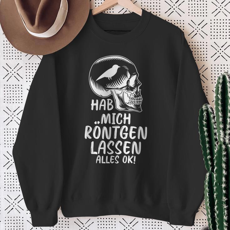 Ich Habe Mich Röntgen Lassen Sittichogel Sweatshirt Geschenke für alte Frauen