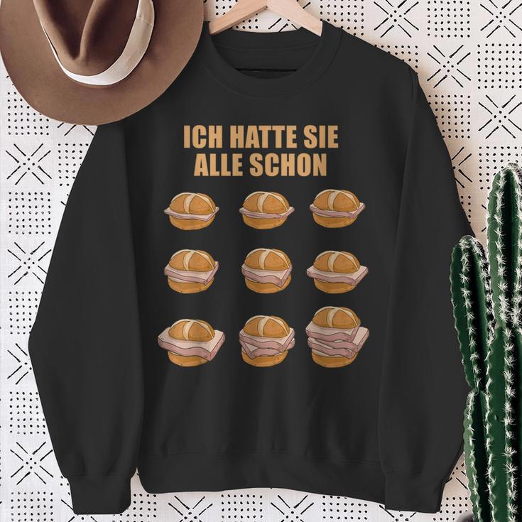 Ich Hatte Sie Alle Schon Leberkäse Ich Hatte Sie Alle Schon S Sweatshirt Geschenke für alte Frauen