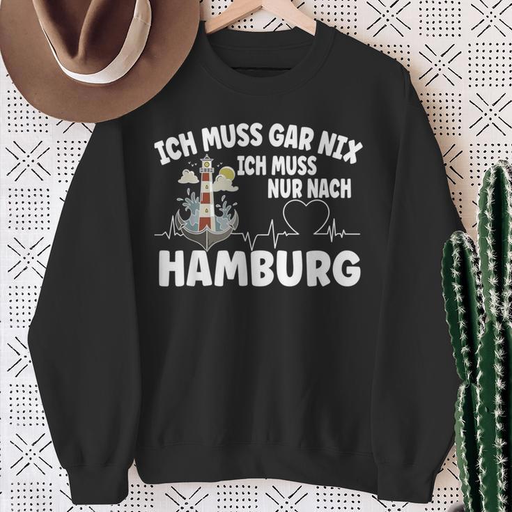 Ich Muss Gar Nix Ich Muss Nur Nach Hamburg Sweatshirt Geschenke für alte Frauen