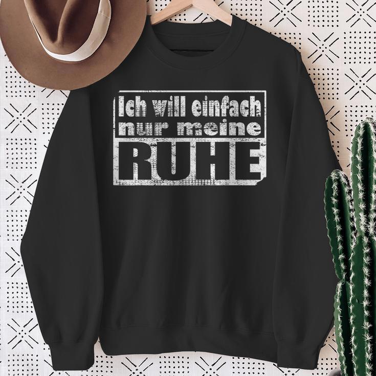 Ich Will Einfach Nur Meine Ruhe Sweatshirt Geschenke für alte Frauen