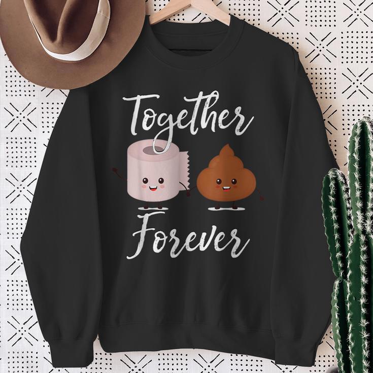 Kacke Together Forever Toilet Roll Poop Sweatshirt Geschenke für alte Frauen