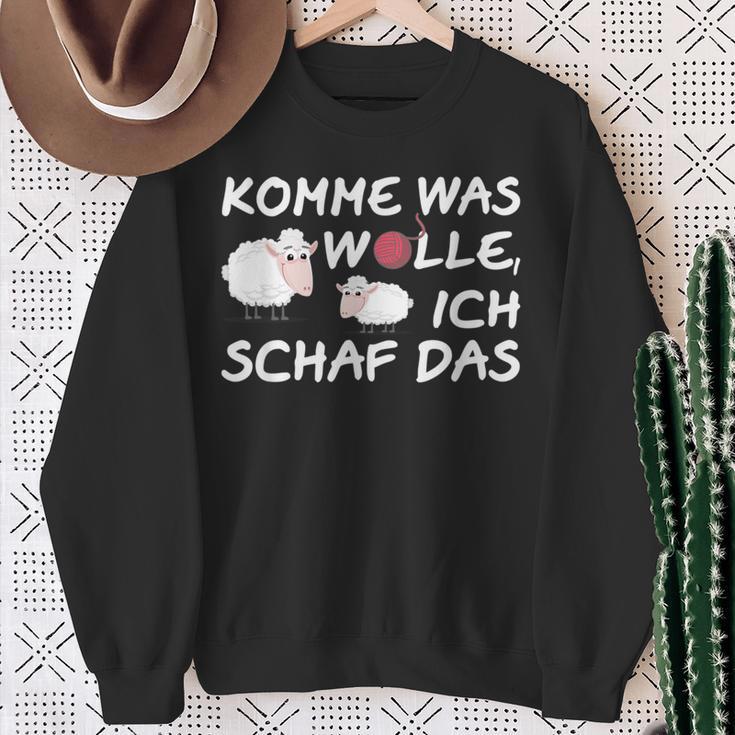 Komme Was Wollen S Sweatshirt Geschenke für alte Frauen