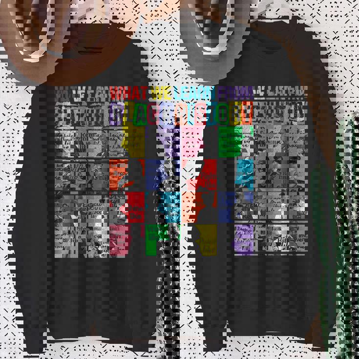 What We Learn From Black History Leaders Black History Month Sweatshirt Gifts for Old Women