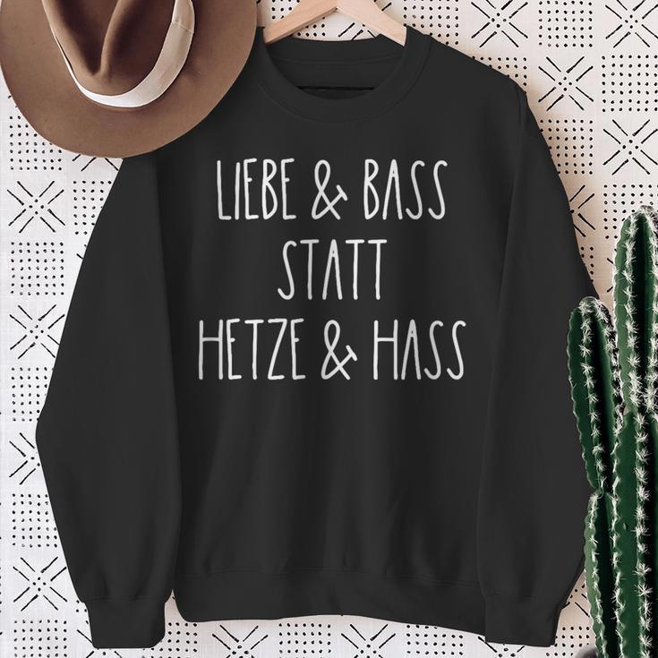 Liebe Und Bass Statt Hetze Und Hass Musik Festival Sweatshirt Geschenke für alte Frauen