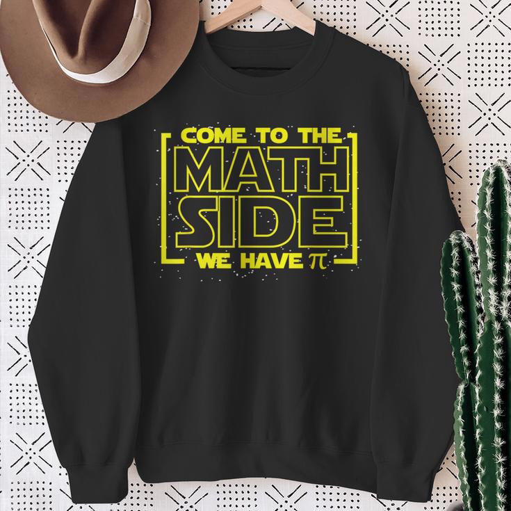 Come To The Math Page We Have Pi Math ers Sweatshirt Geschenke für alte Frauen