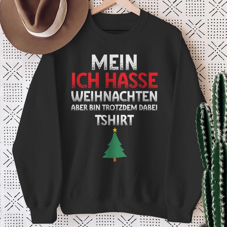 Mein Ich Hasse Weihnachten Aber Bin Dabei Sweatshirt Geschenke für alte Frauen