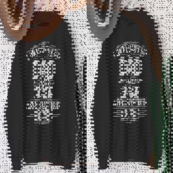 New Jaja I Have Two Titles Dad And Jaja Sweatshirt Gifts for Old Women