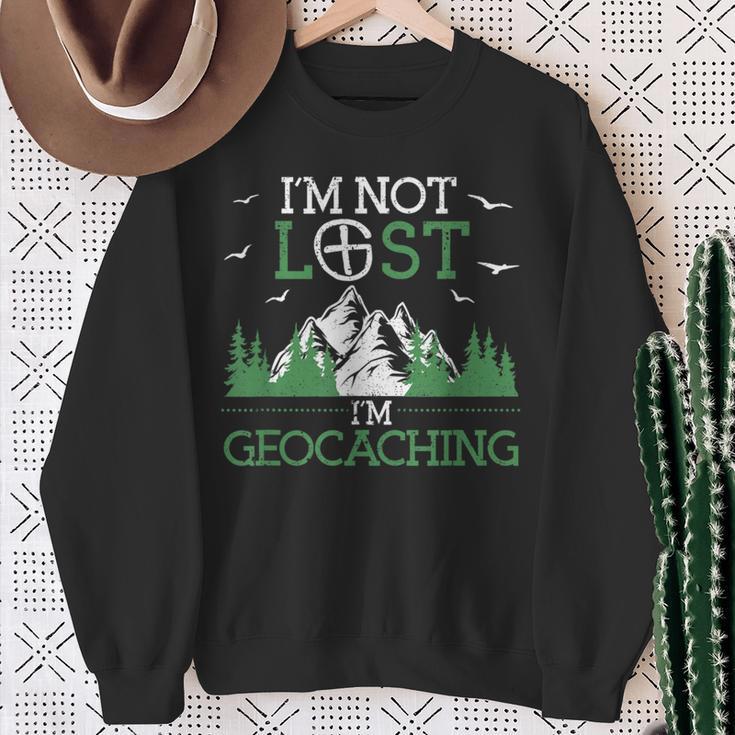 I Am Not Lost I'm Geocaching Geocacher Cache Gps Tracking Sweatshirt Geschenke für alte Frauen