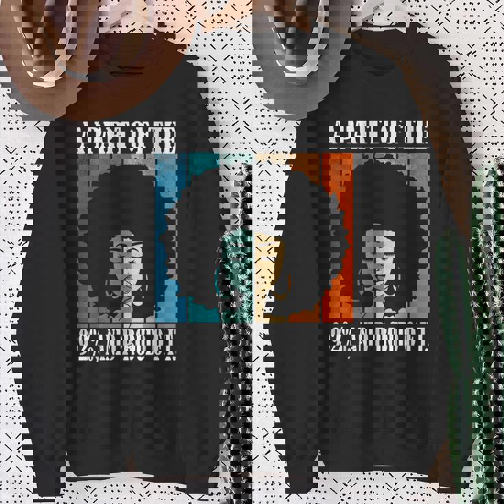A Part Of The 92 And Proud Of It Quote Sweatshirt Gifts for Old Women