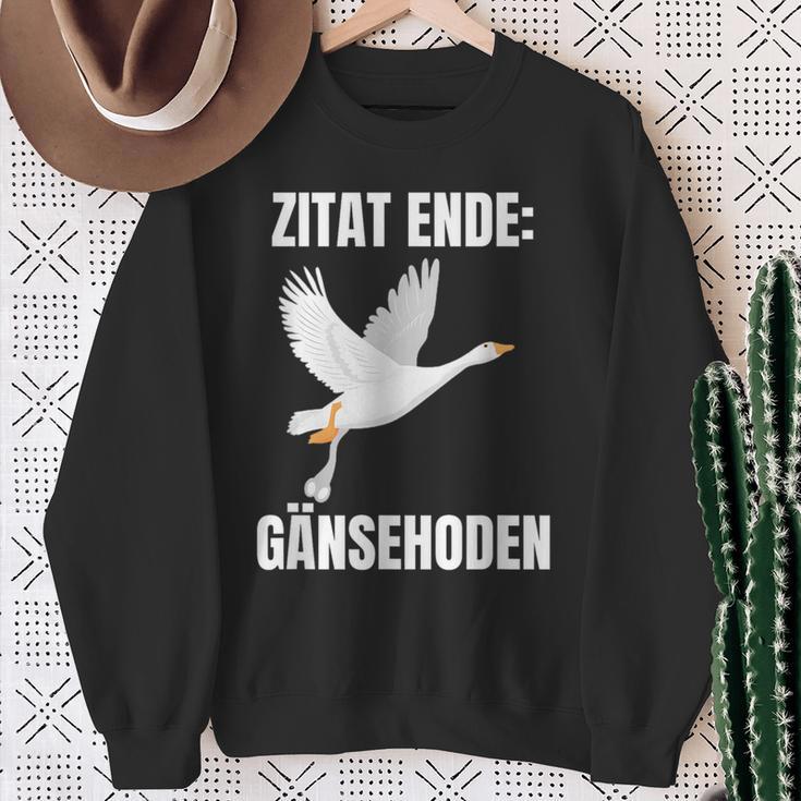 Quote End Goose Testicles Sweatshirt Geschenke für alte Frauen