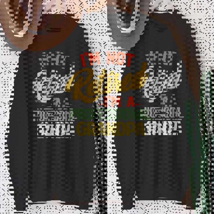 Retired Grandpa For Fathers Day Sweatshirt Gifts for Old Women