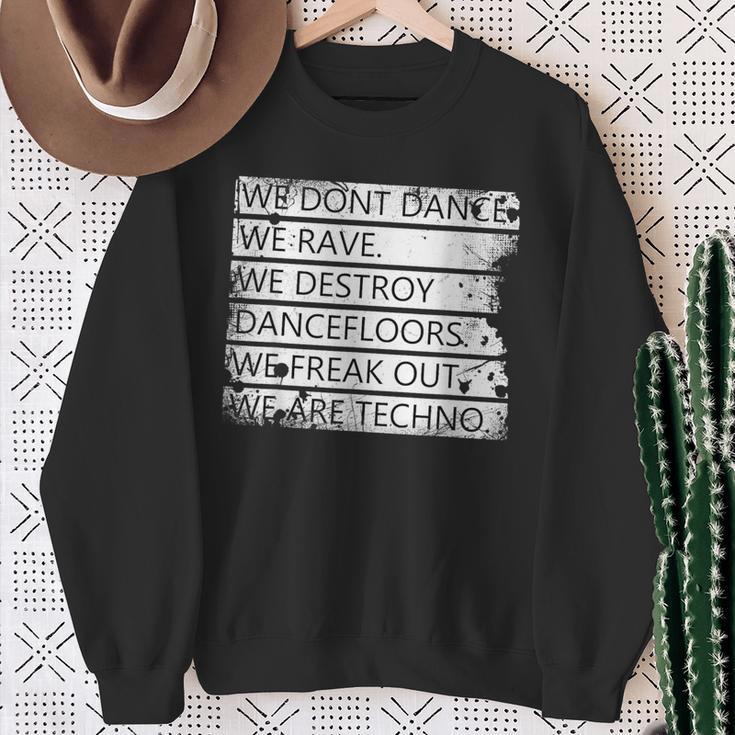 We Are Techno Rave Festival Techno Sweatshirt Geschenke für alte Frauen