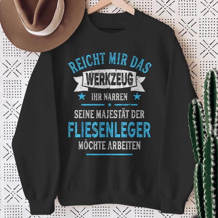 Tiling With Slogan Majesty Tool Sweatshirt Geschenke für alte Frauen