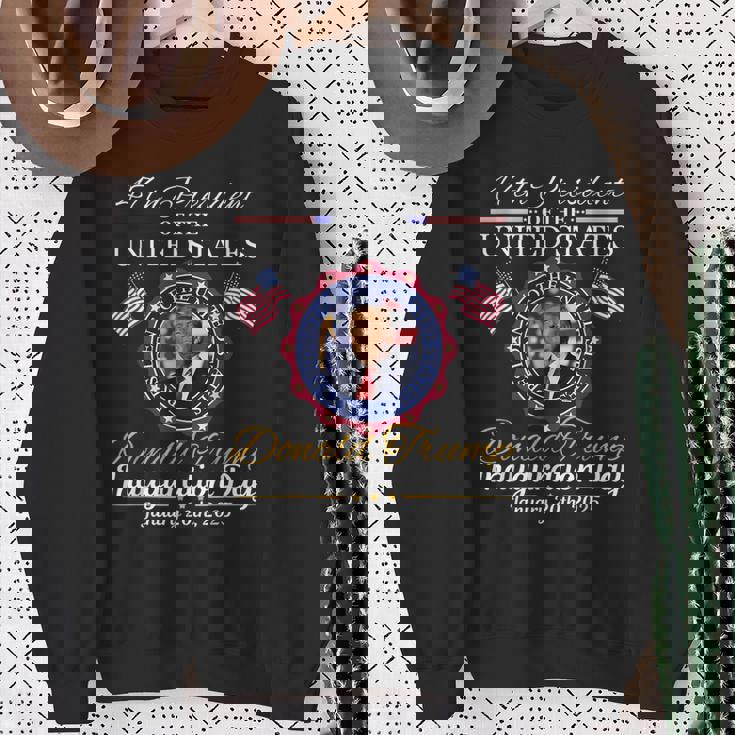 Trump Inauguration Day 2025 Trump 2025 47 Th President Sweatshirt Gifts for Old Women
