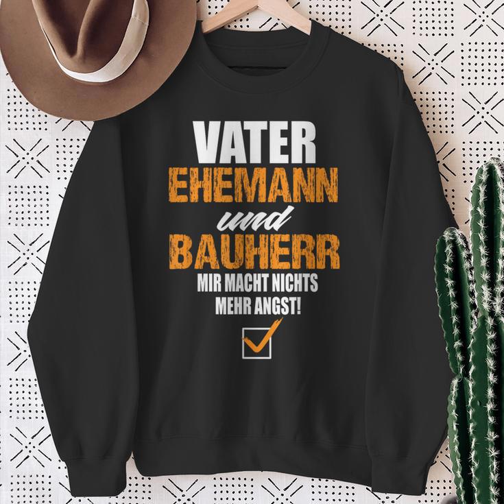 Vater Ehemann Und Bauherr Bauherr Hausbau Bauherr Sweatshirt Geschenke für alte Frauen