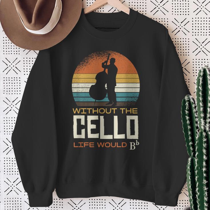 Without The Cello Life Would Bb Sweatshirt Geschenke für alte Frauen