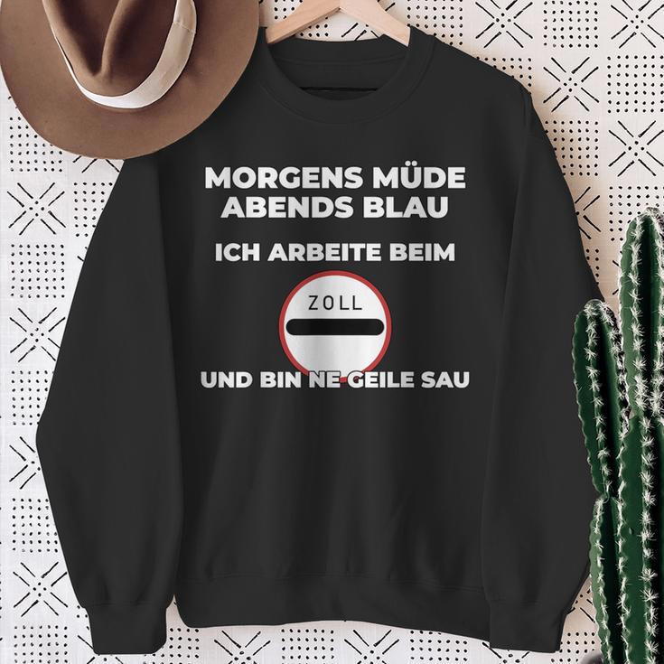 Zollbeamter Morgens Tired Slogan Sweatshirt Geschenke für alte Frauen