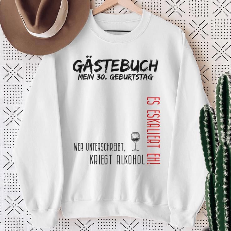 My 30Th Birthday And The Guest Book Sweatshirt Geschenke für alte Frauen