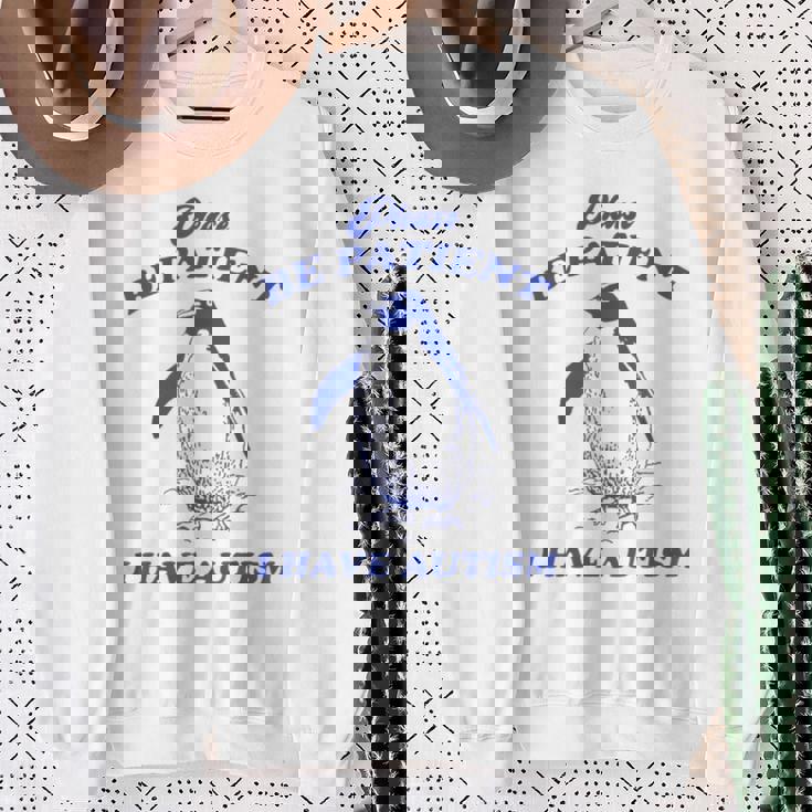 Please Be Patient I Have Autism Penguin Sweatshirt Gifts for Old Women