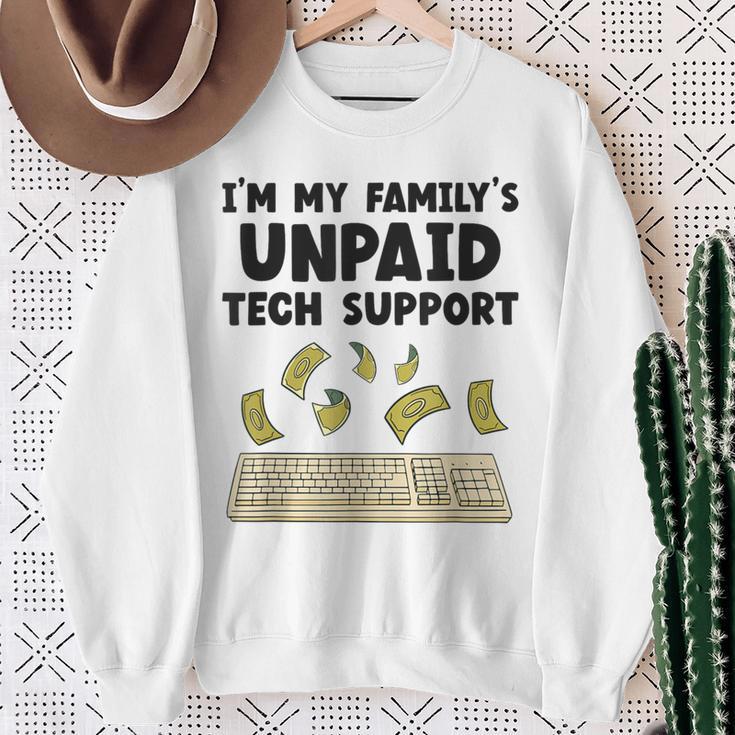 I Am The Unpaid Technical Support My Family Nerd Geek It Computer Gray Sweatshirt Geschenke für alte Frauen