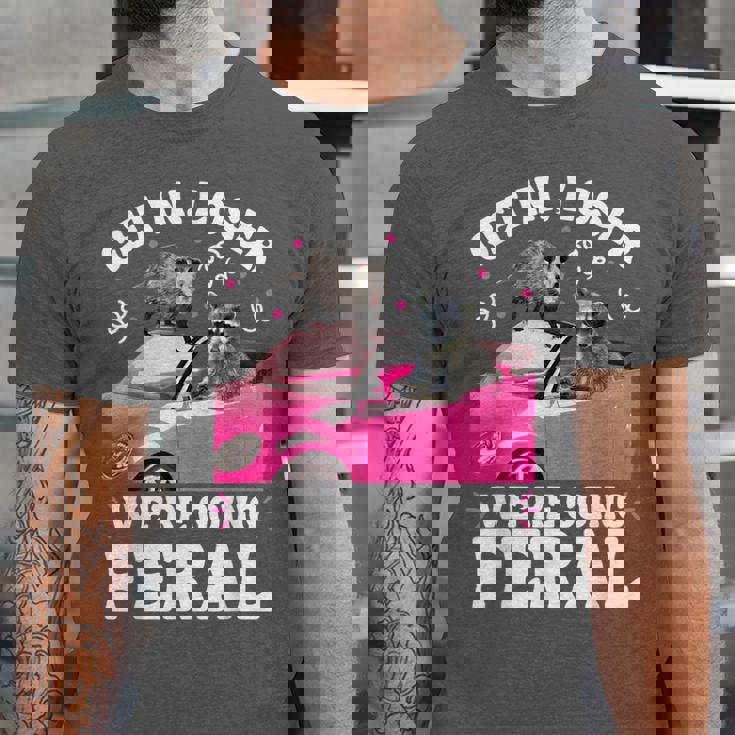 Get In Loser We’Re Going Feral Raccoon Opossum Meme Unisex Jersey T-Shirt