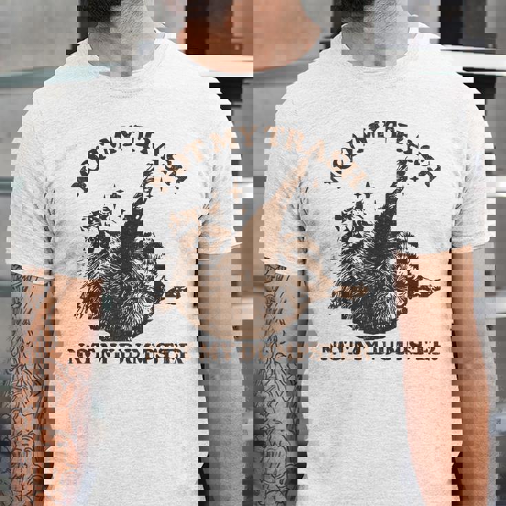 Sarcastic Raccoon Unisex T-Shirt - Not My Dumpster Theme