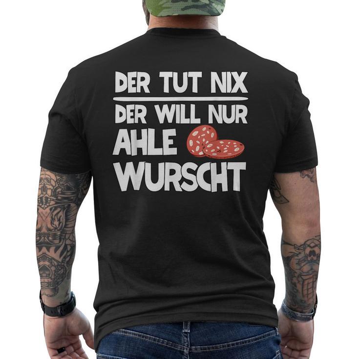 Ahle Sausage Sayings North Hessen Dialect Awl Sausage T-Shirt mit Rückendruck