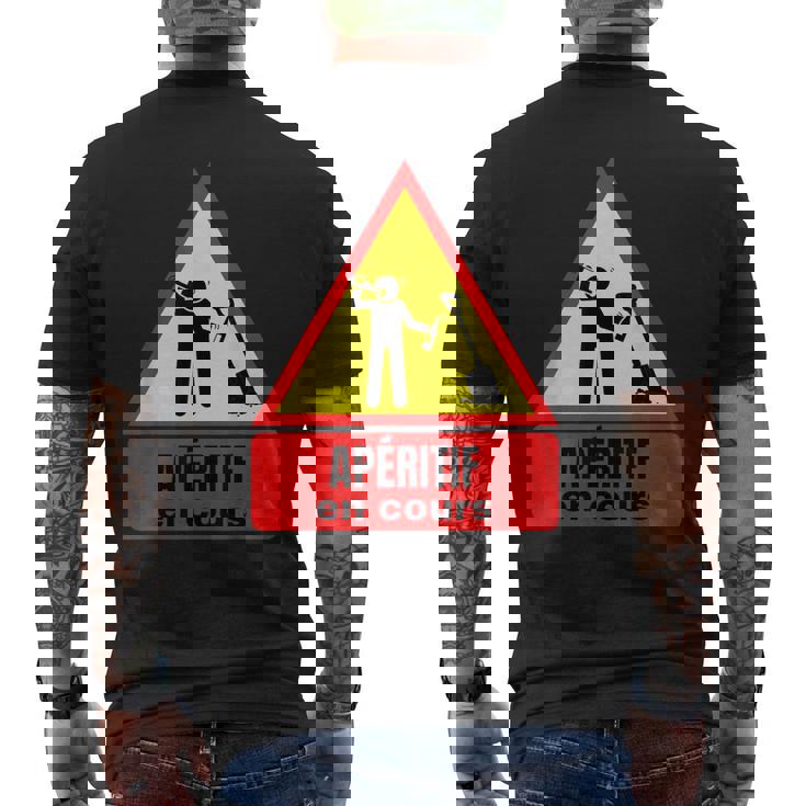 Apero En Cours Humour Alcool Panneau De Signalisation T-shirt imprimé au dos