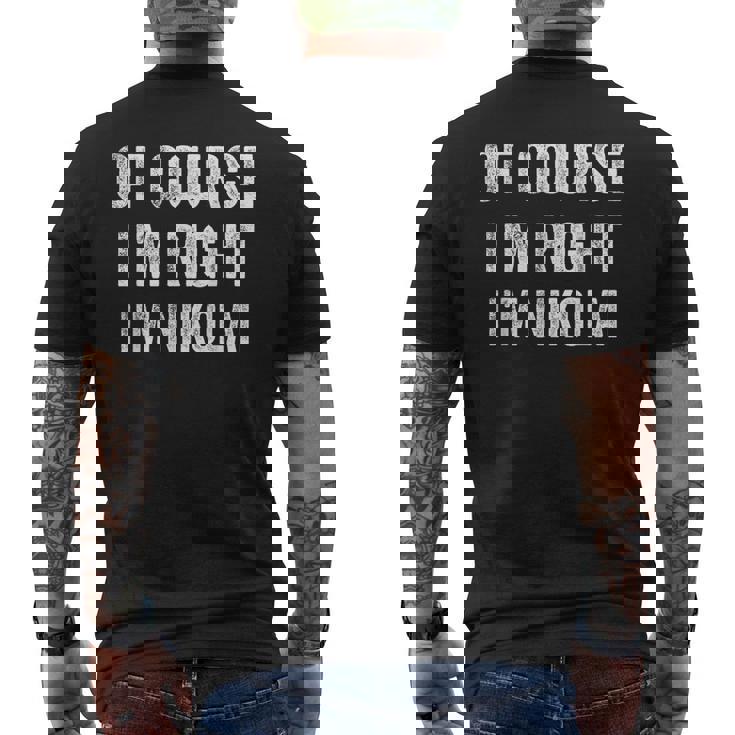 Bien Sûr Je Suis Droit Je Suis Nikolai T-shirt imprimé au dos