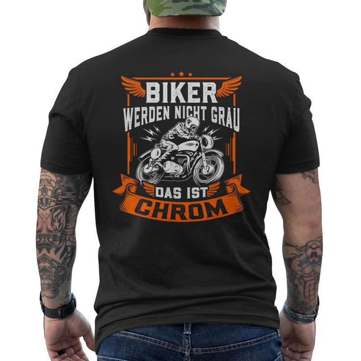 Biker Wird Nicht Grau Das Ist Chrome Ironie Fun T-Shirt mit Rückendruck