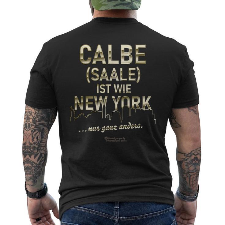 Calbe Saale Ist Wie New York Nur Ganz Anders Calbe Saale T-Shirt mit Rückendruck