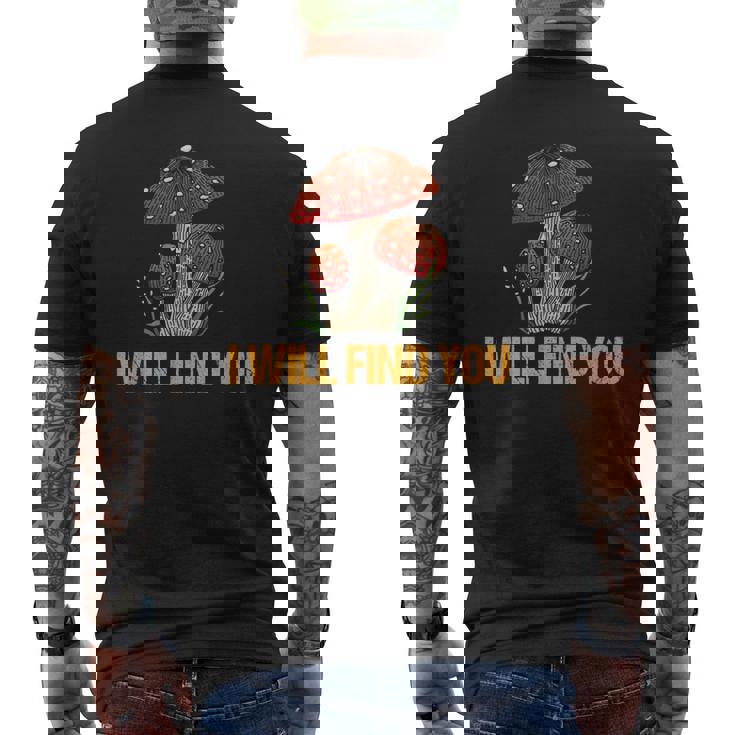 Champignon I Will Find You Cèpes Drôle Champignons T-shirt imprimé au dos