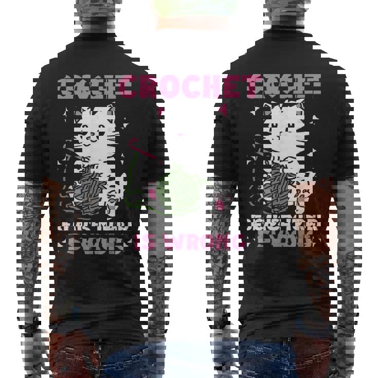 Crochet Because Murder Is Wrong Cat Knits Men's Back Print T-Shirt