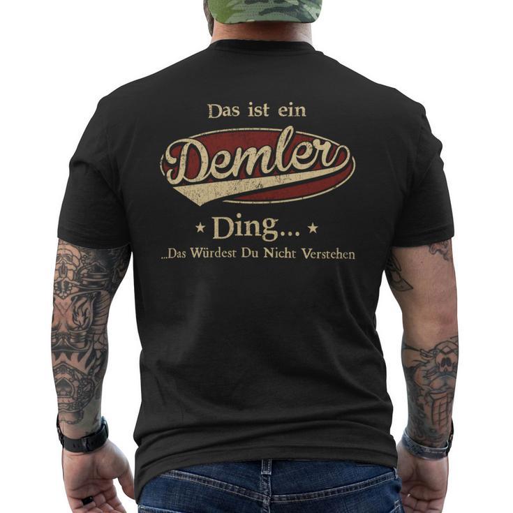 Das Ist Ein Demler Ding Das Würdest Du Nicht Verstehen Demler Name T-Shirt mit Rückendruck