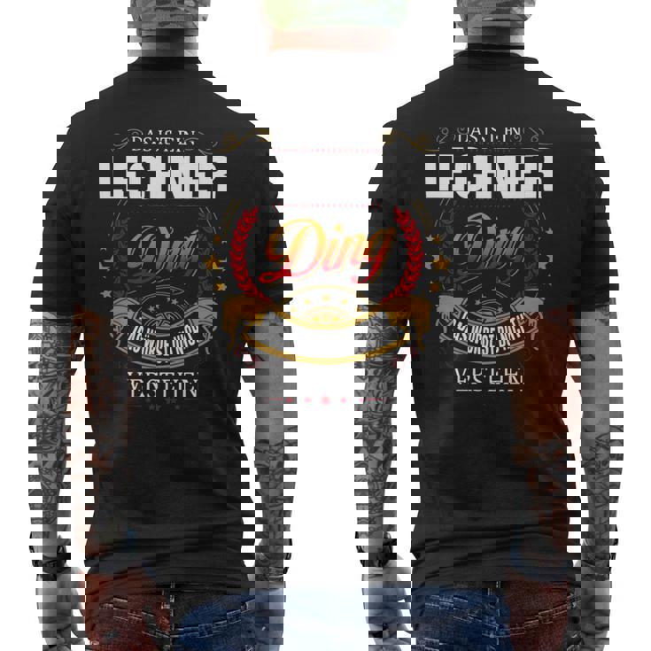 Das Ist Ein Lechner Ding Das Würdest Du Nicht Verstehen Lechner Name T-Shirt mit Rückendruck