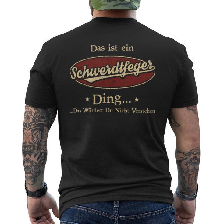 Das Ist Ein Schwerdtfeger Ding Das Würdest Du Nicht Verstehen Schwerdtfeger Name T-Shirt mit Rückendruck