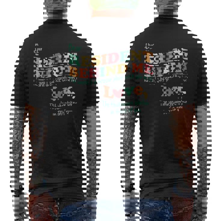 Dear Resident Behind Me Nursing Home Staff Print On Back Men's T-shirt Back Print
