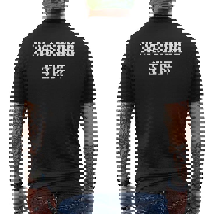 I Was Doing Stuff Sayings Matching Couple I'm Stuff Camiseta Hombre Estampado Espalda