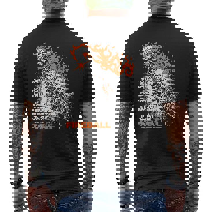 You Don't Need To Be A Wizard To Cast A Fireball Men's T-shirt Back Print