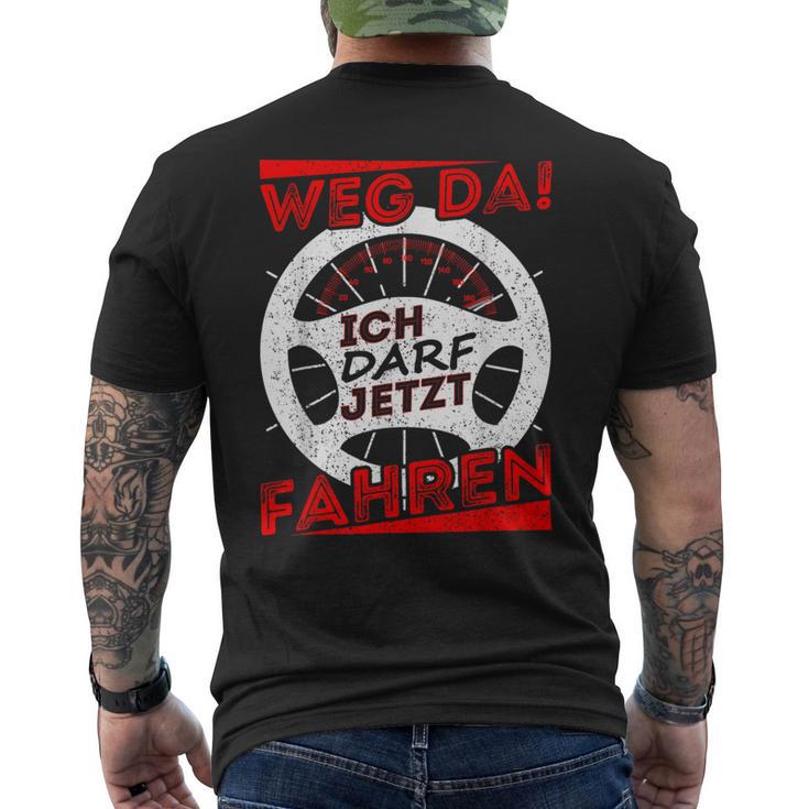 Driver Licence Testing Passed Weg Da Ich Darf Jetzt Fahren T-Shirt mit Rückendruck